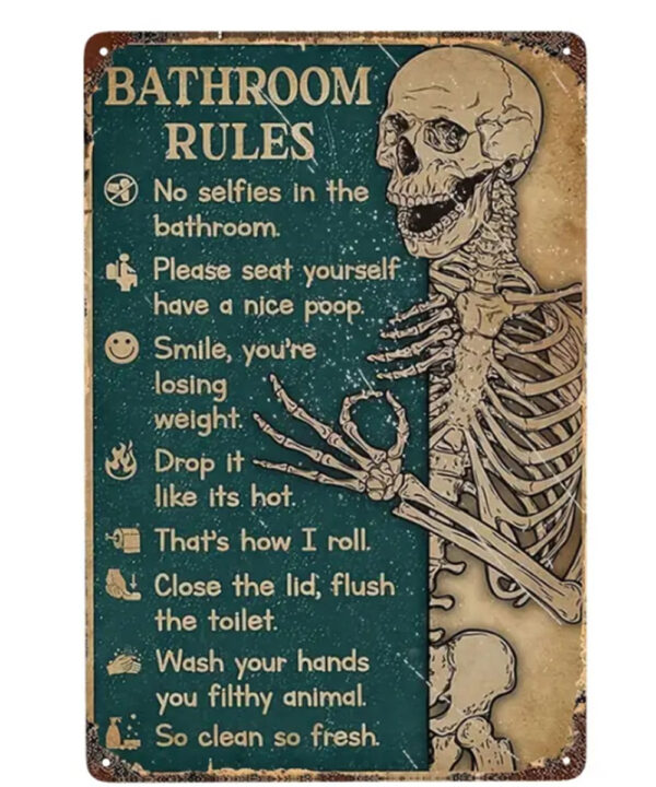 Bathroom Humor Tin Sign - Funny Skeleton Bathroom Rules Decor