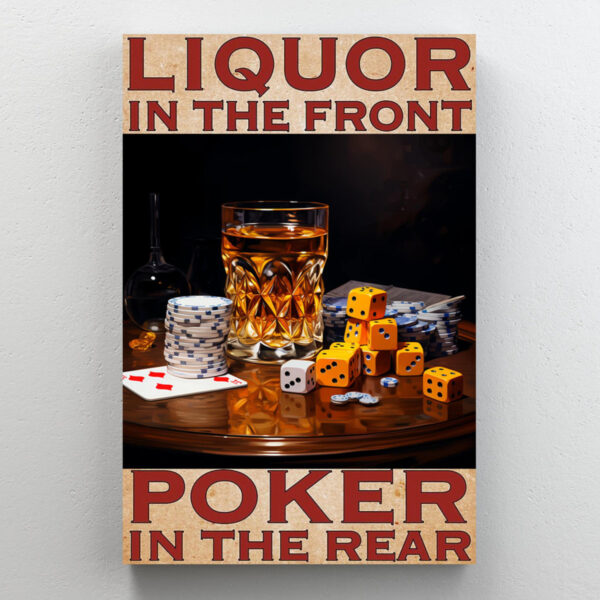 Liquor in the front, poker in the rear - Funny Novelty Bar Sign